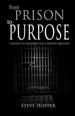 Book cover for From Prison to Purpose