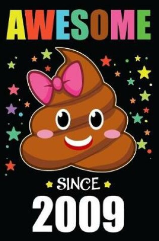 Cover of Awesome Since 2009 Poop Emoji