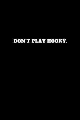 Book cover for Don't Play Hooky.