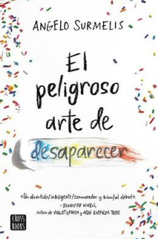 Cover of El Peligroso Arte de Desaparecer