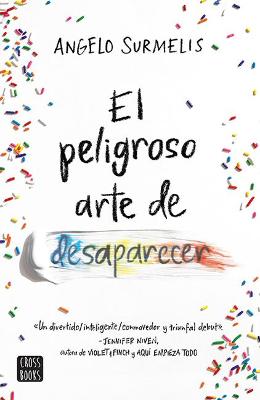 Book cover for El Peligroso Arte de Desaparecer