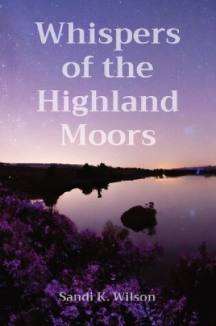 Cover of Whispers of the Highland Moors