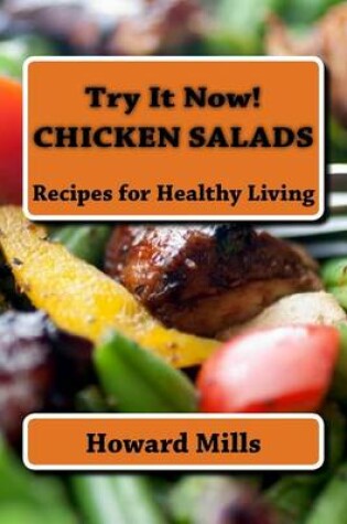 Cover of Try It Now! CHICKEN SALADS