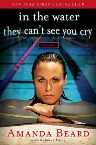 Cover of In the Water They Can't See You Cry