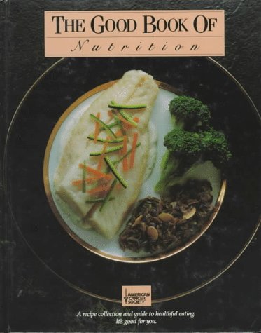 Book cover for The Good Book of Nutrition