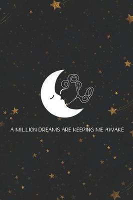 Book cover for A Million Dreams Are Keeping Me Awake