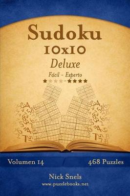 Book cover for Sudoku 10x10 Deluxe - De Fácil a Experto - Volumen 14 - 468 Puzzles