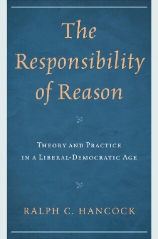 Cover of The Responsibility of Reason