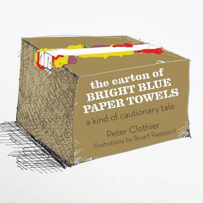 Book cover for The Carton of Bright Blue Paper Towels