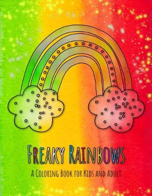 Book cover for Freaky Rainbows