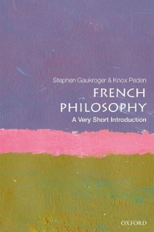 Cover of French Philosophy: A Very Short Introduction