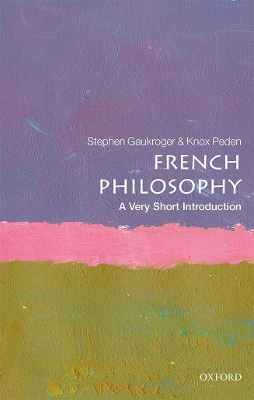 Book cover for French Philosophy: A Very Short Introduction