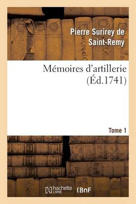 Book cover for Memoires d'Artillerie. Tome 1