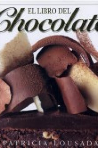 Cover of El Libro del Chocolate