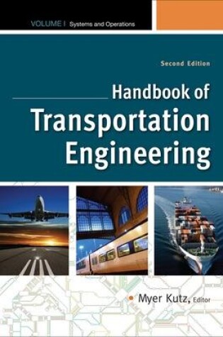 Cover of Handbook of Transportation Engineering Volume I, 2e