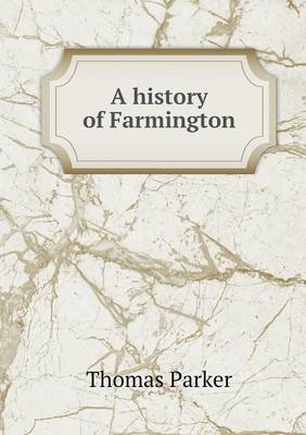Book cover for A history of Farmington