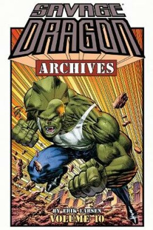 Cover of Savage Dragon Archives, Volume 10