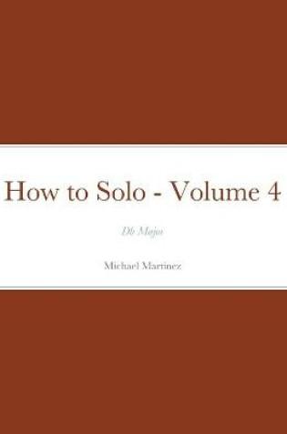 Cover of How to Solo - Volume 4