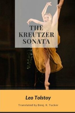Cover of The Kreutzer Sonata (Annotated) by Leo Tolstoy