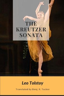 Book cover for The Kreutzer Sonata (Annotated) by Leo Tolstoy