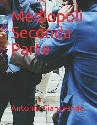 Cover of Mediopoli Seconda Parte