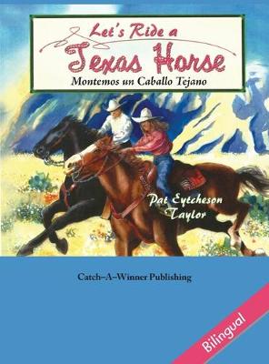 Book cover for Let's Ride a Texas Horse - Bilingual