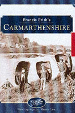 Cover of Francis Frith's Carmarthenshire