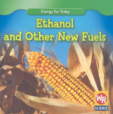 Book cover for Ethanol and Other New Fuels