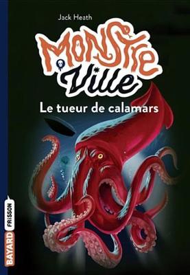 Book cover for Monstreville, Tome 04