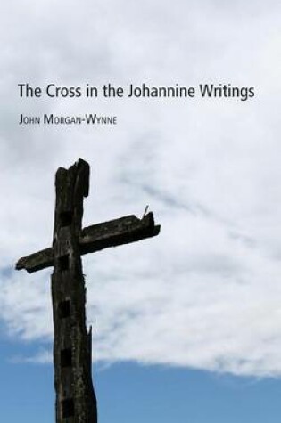 Cover of The Cross in the Johannine Writings