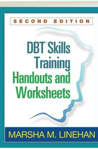 Cover of Dbt(r) Skills Training Handouts and Worksheets, Second Edition