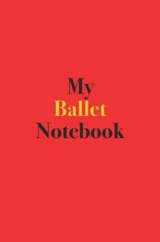 Cover of My Ballet Notebook