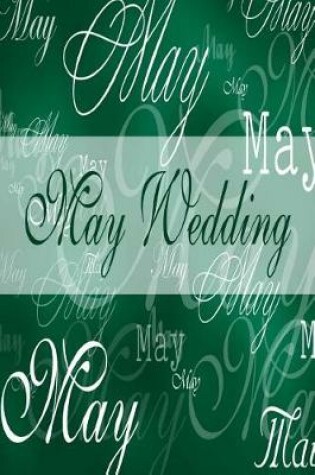 Cover of Wedding Journal May Wedding