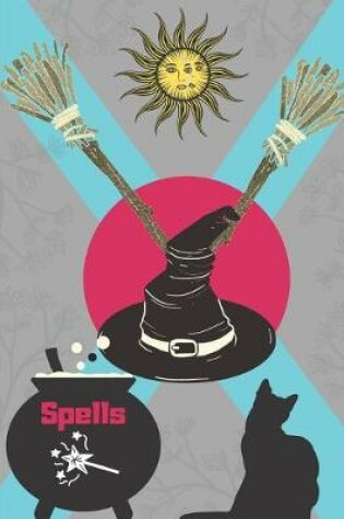 Cover of Spells (NOTEBOOK)