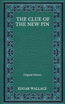 Book cover for The Clue Of The New Pin - Original Edition