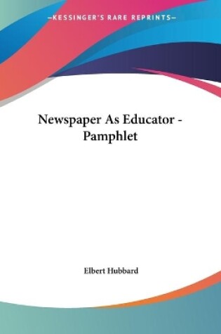 Cover of Newspaper As Educator - Pamphlet