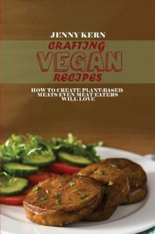 Cover of Crafting Vegan Recipes