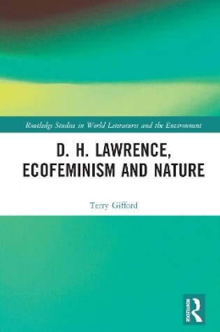 Cover of D. H. Lawrence, Ecofeminism and Nature