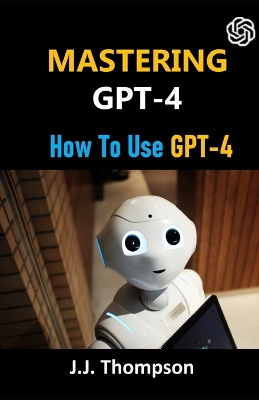 Book cover for Mastering GPT-4