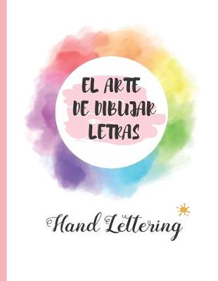 Book cover for El Arte de Dibujar Letras