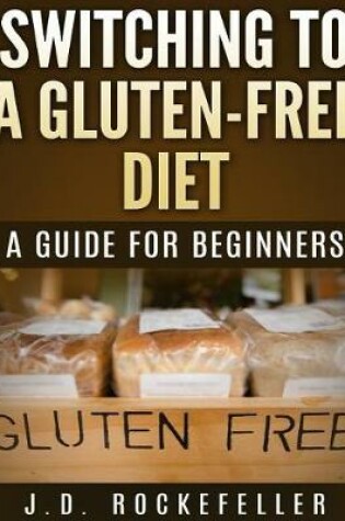 Cover of Switching to a Gluten-Free Diet