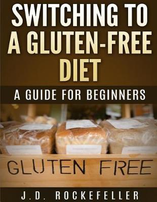 Book cover for Switching to a Gluten-Free Diet