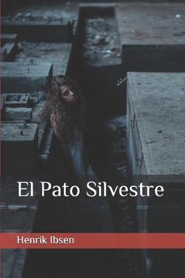 Book cover for El Pato Silvestre