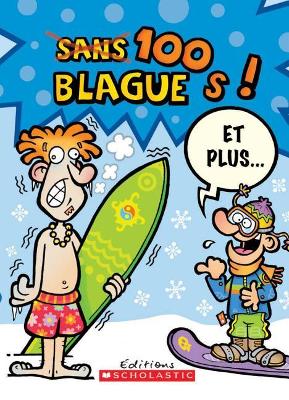 Book cover for 100 Blagues! Et Plus... N° 4