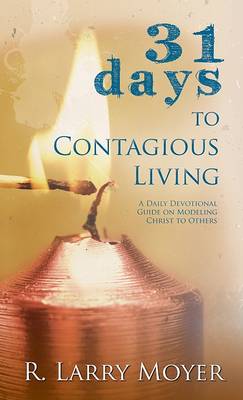 Book cover for 31 Days to Contagious Living