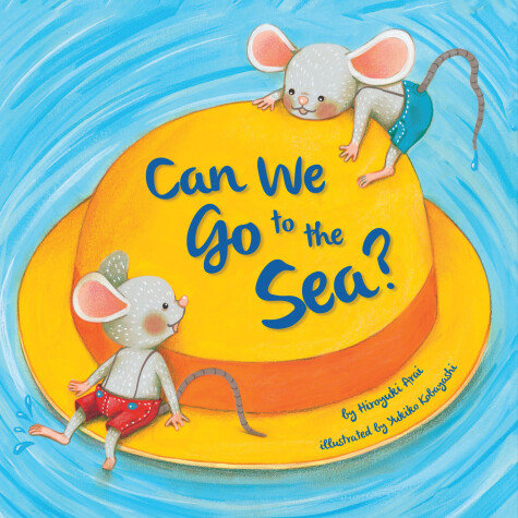Book cover for Can We Go to the Sea?