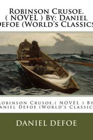 Cover of Robinson Crusoe.( NOVEL ) By