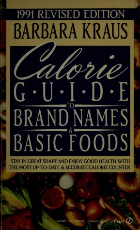 Book cover for Kraus Barbara : Calorie Guide to Brand Names (1991)