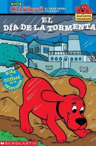 Cover of Clifford: El Dia de La Tormenta