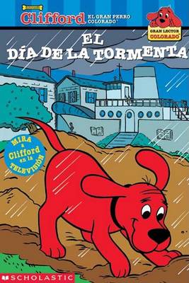 Book cover for Clifford: El Dia de La Tormenta